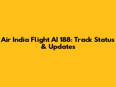 Air India Flight AI 188: Track Status & Updates