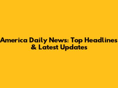 America Daily News: Top Headlines & Latest Updates