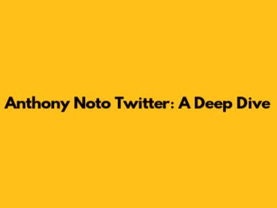 Anthony Noto Twitter: A Deep Dive