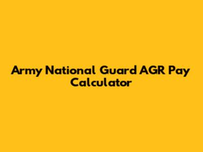 Army National Guard AGR Pay Calculator