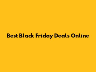 Best Black Friday Deals Online
