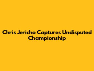 Chris Jericho Captures Undisputed Championship
