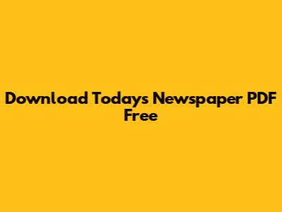 Download Today's Newspaper PDF Free
