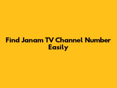 Find Janam TV Channel Number Easily