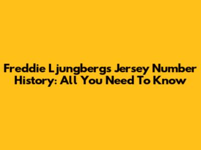 Freddie Ljungberg's Jersey Number History: All You Need To Know