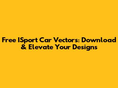 Free ISport Car Vectors: Download & Elevate Your Designs