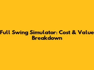 Full Swing Simulator: Cost & Value Breakdown