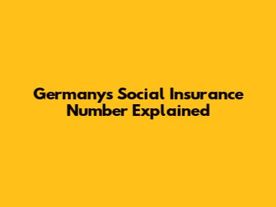 Germany's Social Insurance Number Explained