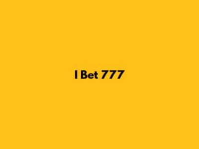 I Bet 777