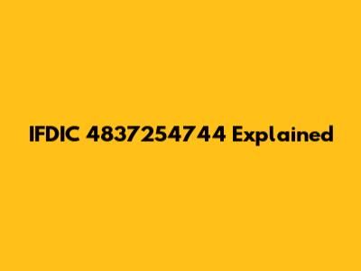 IFDIC 4837254744 Explained