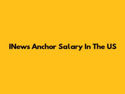 INews Anchor Salary In The US