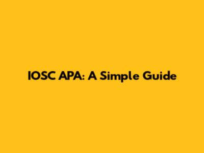 IOSC APA: A Simple Guide