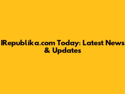IRepublika.com Today: Latest News & Updates