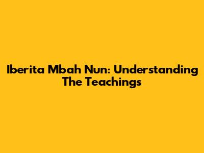 Iberita Mbah Nun: Understanding The Teachings