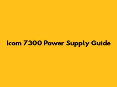 Icom 7300 Power Supply Guide