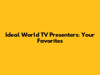 Ideal World TV Presenters: Your Favorites