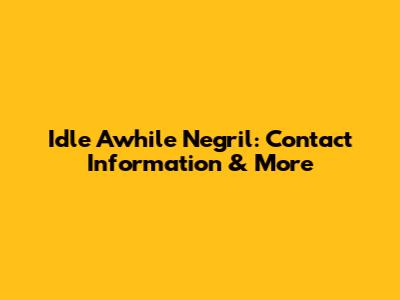 Idle Awhile Negril: Contact Information & More