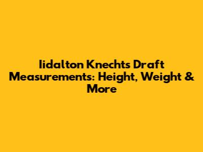 Iidalton Knecht's Draft Measurements: Height, Weight & More