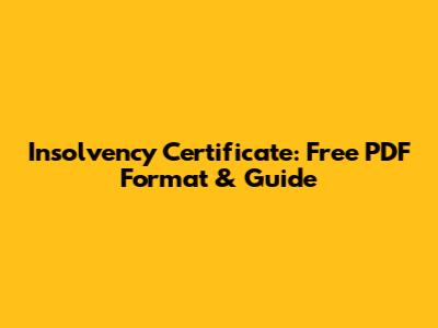 Insolvency Certificate: Free PDF Format & Guide