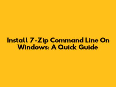 Install 7-Zip Command Line On Windows: A Quick Guide