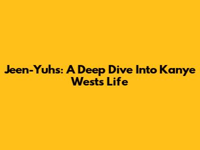 Jeen-Yuhs: A Deep Dive Into Kanye West's Life