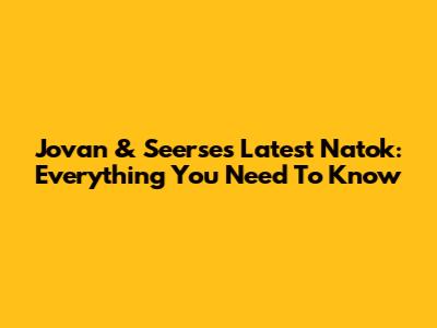 Jovan & Seerse's Latest Natok: Everything You Need To Know
