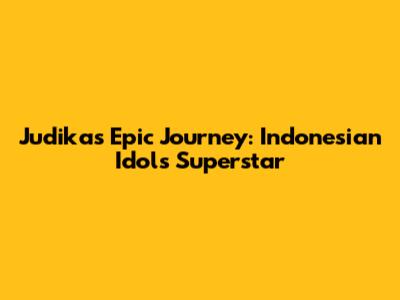 Judika's Epic Journey: Indonesian Idol's Superstar