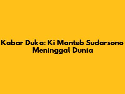 Kabar Duka: Ki Manteb Sudarsono Meninggal Dunia