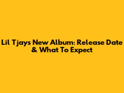 Lil Tjay's New Album: Release Date & What To Expect