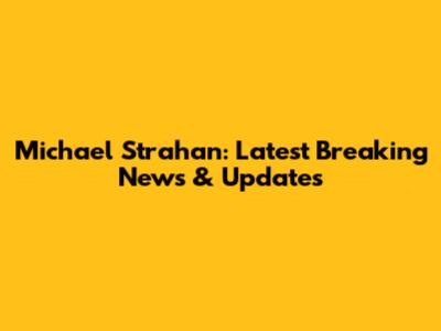 Michael Strahan: Latest Breaking News & Updates