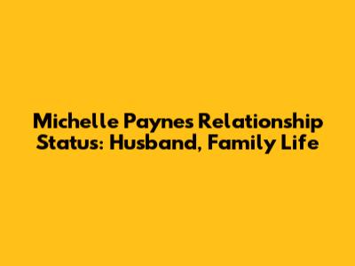 Michelle Payne's Relationship Status: Husband, Family Life