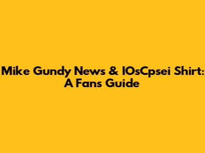 Mike Gundy News & IOsCpsei Shirt: A Fan's Guide