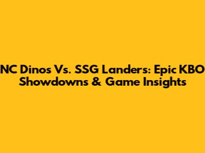 NC Dinos Vs. SSG Landers: Epic KBO Showdowns & Game Insights