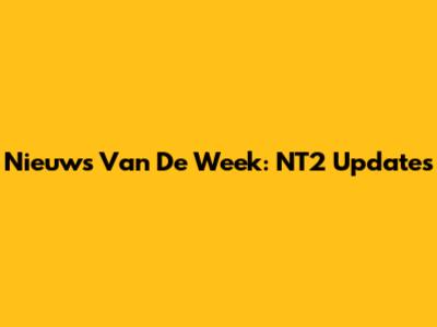 Nieuws Van De Week: NT2 Updates
