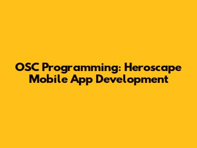 OSC Programming: Heroscape Mobile App Development
