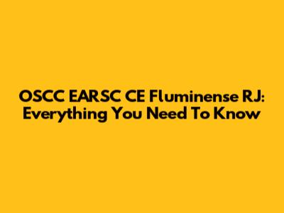 OSCC EARSC CE Fluminense RJ: Everything You Need To Know