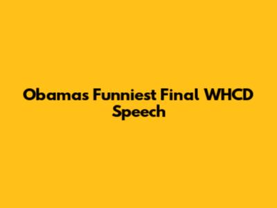 Obama's Funniest Final WHCD Speech
