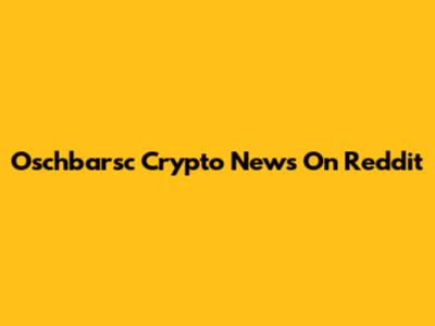 Oschbarsc Crypto News On Reddit