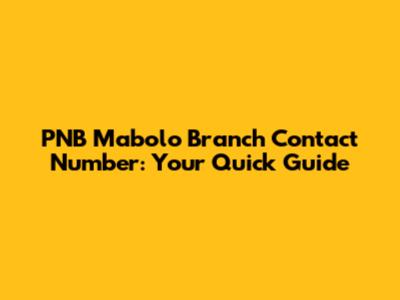 PNB Mabolo Branch Contact Number: Your Quick Guide