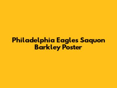Philadelphia Eagles Saquon Barkley Poster