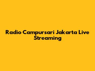 Radio Campursari Jakarta Live Streaming
