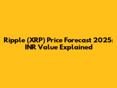 Ripple (XRP) Price Forecast 2025: INR Value Explained