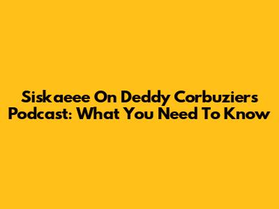 Siskaeee On Deddy Corbuzier's Podcast: What You Need To Know