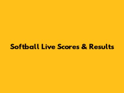 Softball Live Scores & Results