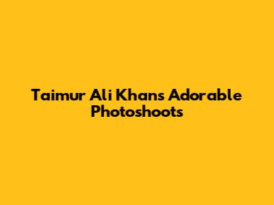 Taimur Ali Khan's Adorable Photoshoots
