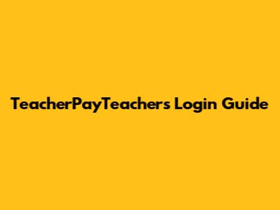 TeacherPayTeachers Login Guide