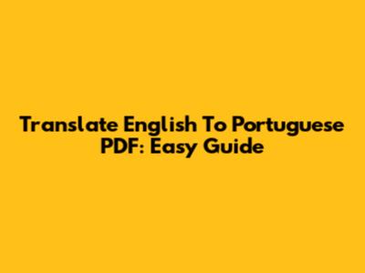 Translate English To Portuguese PDF: Easy Guide