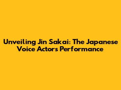 Unveiling Jin Sakai: The Japanese Voice Actor's Performance