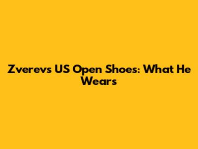 Zverev's US Open Shoes: What He Wears